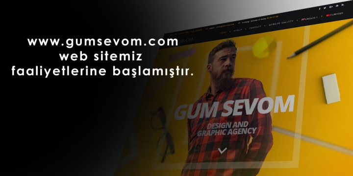 www.gumsevom.com web sitemiz  faaliyetlerine başlamıştır.